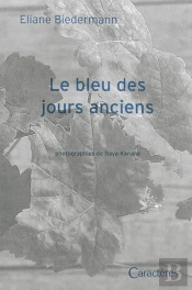 Le Bleu Des Jours Anciens