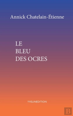 Bertrand.pt - Le Bleu Des Ocres
