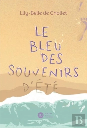 Le Bleu Des Souvenirs D'Été