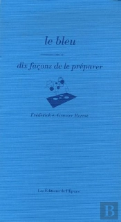 Le Bleu, Dix Façons...