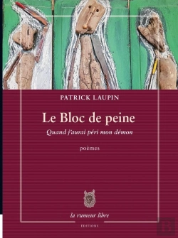 Bertrand.pt - Le Bloc De Peine ; Quand J'Aurai Péri Mon Démon