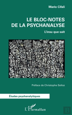 Bertrand.pt - Le Bloc-Notes De La Psychanalyse : L'Insu Que Sait