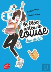 Le Bloc-Notes De Louise - Tome 1