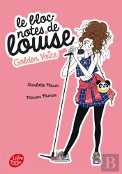 Le Bloc-Notes De Louise Tome 2 : Golden Voice