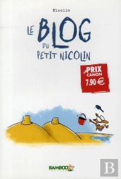Le Blog Du Petit Nicolin (Édition 2010)