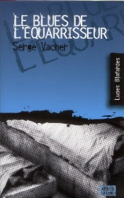 Le Blues De L Equarisseur