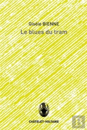 Le Blues Du Tram