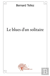 Le Blues D'Un Solitaire
