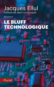 Le Bluff Technologique