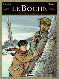 Bertrand.pt - Le Boche Tome 3 ; Entre La Chair Et L'Os