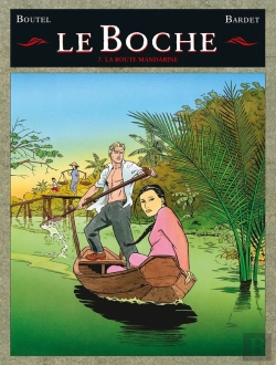 Bertrand.pt - Le Boche Tome 7 ; La Route Mandarine