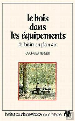 Bertrand.pt - Le Bois Dans Les Equipements De Loisirs En Plein Air