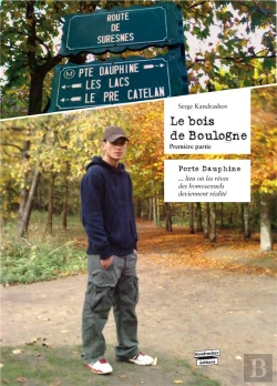 Bertrand.pt - Le Bois De Boulogne T.1 ; Porte Dauphine