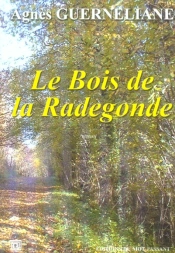 Le Bois De La Radegonde