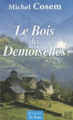 Bertrand.pt - Le Bois Des Demoiselles