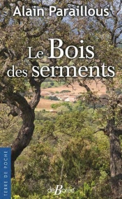 Le Bois Des Serments