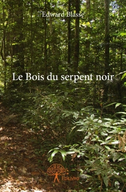Bertrand.pt - Le Bois Du Serpent Noir