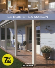 Le Bois Et La Maison