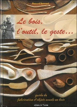 Bertrand.pt - Le Bois, L'Outil, Le Geste...