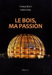 Le Bois Ma Passion