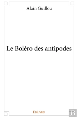 Bertrand.pt - Le Boléro Des Antipodes