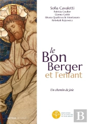 Le Bon Berger Et L'Enfant - Catechese Du Bon Berger Animateurs Volume 1