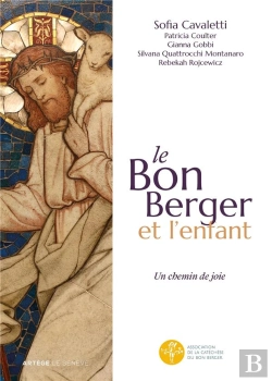 Bertrand.pt - Le Bon Berger Et L'Enfant - Catechese Du Bon Berger Animateurs Volume 1