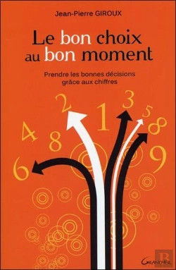 Bertrand.pt - Le Bon Choix Au Bon Moment ; Prendre Les Bonnes Décisions Grâce À La Numérologie