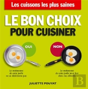 Le Bon Choix Pour Cuisiner