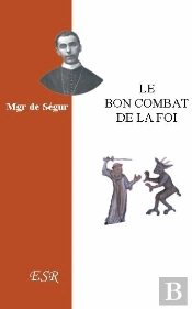Le Bon Combat De La Foi