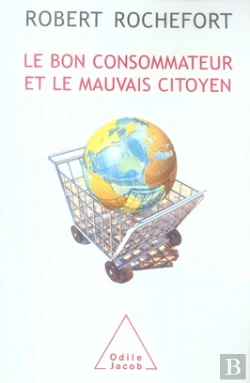Bertrand.pt - Le Bon Consommateur Et Le Mauvais Citoyen