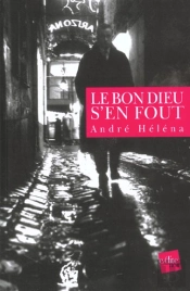Le Bon Dieu S'En Fout