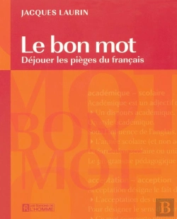 Bertrand.pt - Le Bon Mot ; Déjouer Les Pièges Du Français