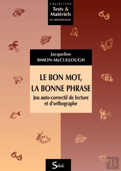 Bertrand.pt - Le Bon Mot, La Bonne Phrase ; Jeu Auto-Correctif De Lecture Et D'Orthographe