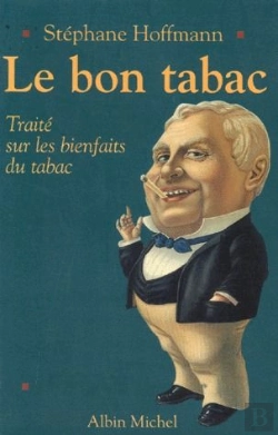 Bertrand.pt - Le Bon Tabac. Traite Sur Les Bienfaits Du Tabac