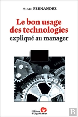 Bertrand.pt - Le Bon Usage Des Technologies Expliqué Au Manager