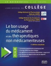 Le Bon Usage Du Médicament Et Des Thérapeutiques Non Médicamenteuses (5e Édition)