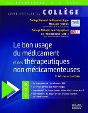 Le Bon Usage Du Médicament Et Des Thérapeutiques Non Médicamenteuses (6e Édition)