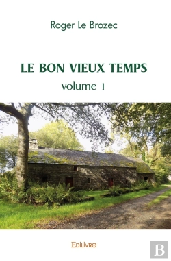 Bertrand.pt - Le Bon Vieux Temps - Tome 1