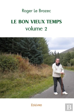 Bertrand.pt - Le Bon Vieux Temps - Tome 2