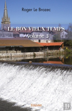 Bertrand.pt - Le Bon Vieux Temps - Tome 3