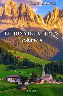 Bertrand.pt - Le Bon Vieux Temps - Tome 4