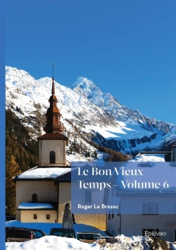 Bertrand.pt - Le Bon Vieux Temps - Tome 6