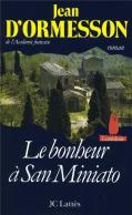 Le Bonheur À San Miniato