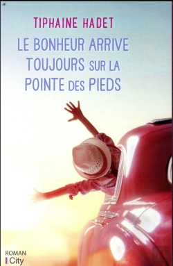 Bertrand.pt - Le Bonheur Arrive Toujours Sur La Pointe Des Pieds