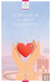Le Bonheur Au Bout Des Doigts