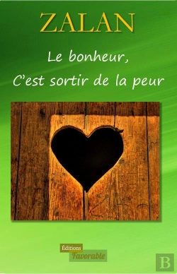 Bertrand.pt - Le Bonheur, C'Est Sortir De La Peur