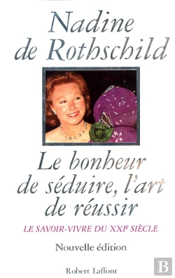 Bertrand.pt - Le Bonheur De Séduire, L'Art De Réussir Le Savoir-Vivre Du Xxie Siècle - Le Savoir-Vivre Du Xxième Siècle