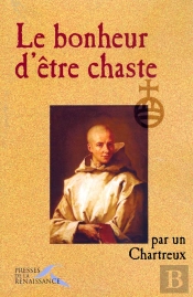 Le Bonheur D'Être Chaste