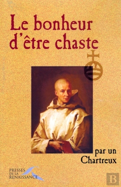 Bertrand.pt - Le Bonheur D'Être Chaste